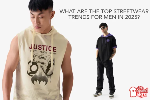 Top Streetwear Trends for Men in 2025